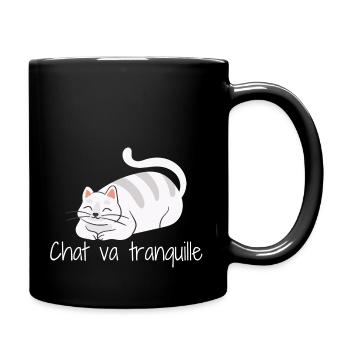 Chat va tranquille - Mug uni - noir - Droite