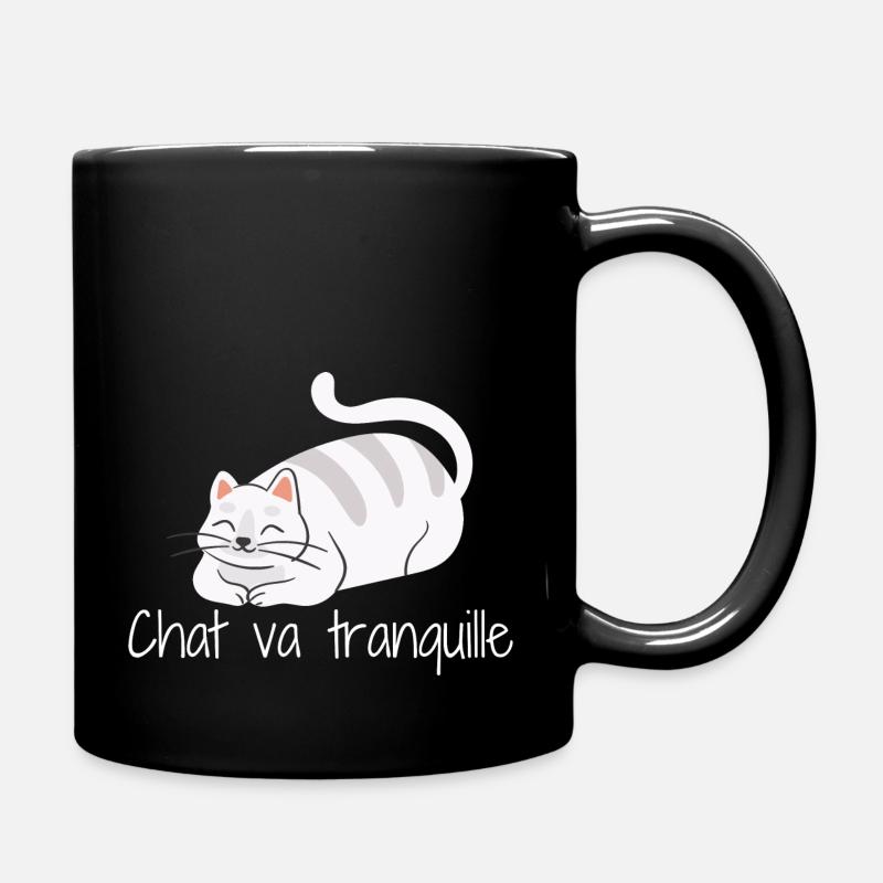 Chat va tranquille - Mug uni - noir