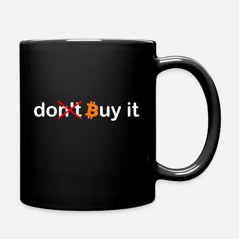 Dont Buy it - Tasse einfarbig - Schwarz