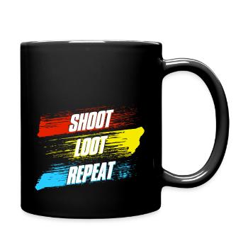 Schieß Beute wiederholen - Tasse einfarbig - Schwarz - Rechts