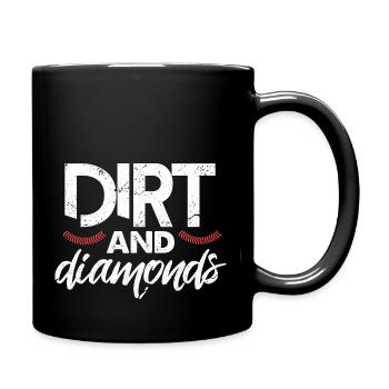 Dirt And Diamonds Funny Baseball Girl Softball - Tasse einfarbig - Schwarz - Rechts