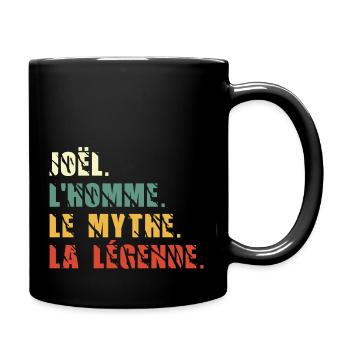 Joël l homme le mythe la légende - Mug uni - noir - Droite