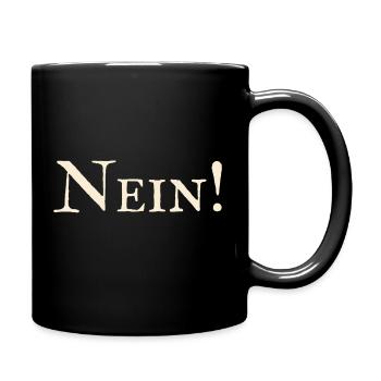 Nein ! - Tasse einfarbig - Schwarz - Rechts