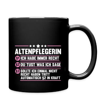 Pflege Pflegekraft AltenPflegerinin - Tasse einfarbig - Schwarz - Rechts