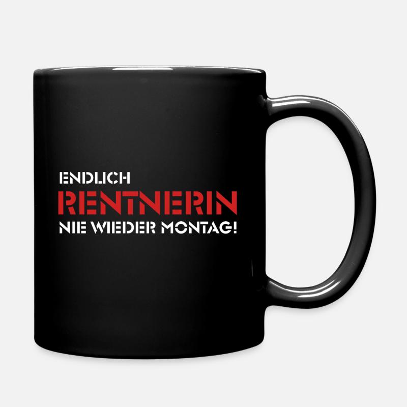 Endlich Rentnerin - Nie wieder Montag! (1) - Tasse einfarbig - Schwarz