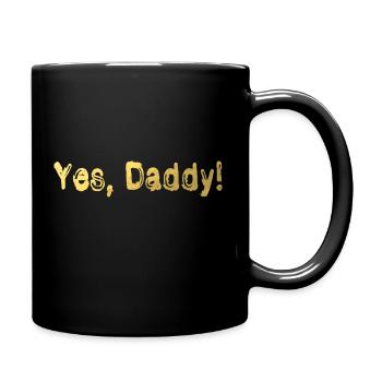 yes daddy Dom Sub Bdsm - Tasse einfarbig - Schwarz - Rechts