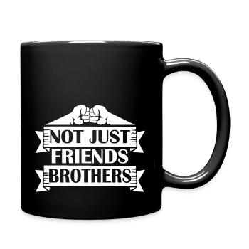 Nicht nur Freunde Brüder Passende Familie Freund - Tasse einfarbig - Schwarz - Rechts