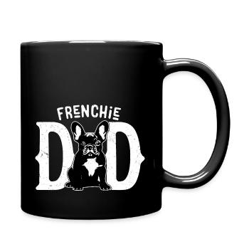 Frenchie Dad Owner French Bulldog - Tasse einfarbig - Schwarz - Rechts