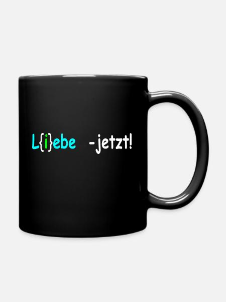 Liebe jetzt hellblau weiß - Tasse einfarbig - Schwarz