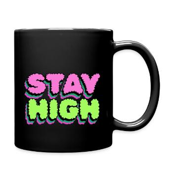 Stay High - Tasse einfarbig - Schwarz - Rechts
