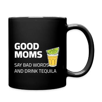 Les bonnes mamans boivent de la tequila et disent des gros mots - Mug uni - noir - Droite