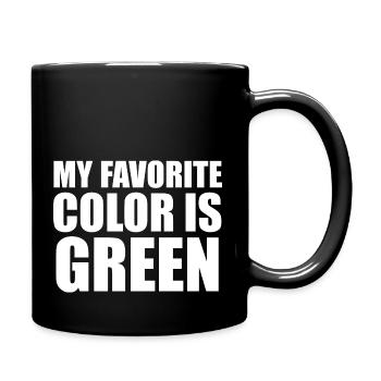 My Favorite Color Is Green - Full Colour Mug - black - Right