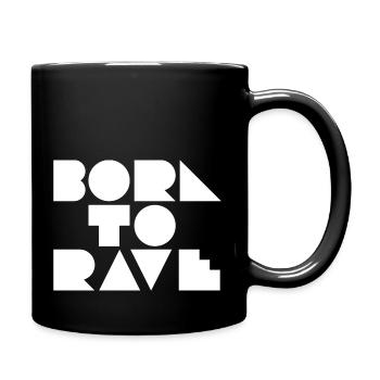 born to rave - Full Colour Mug - black - Right