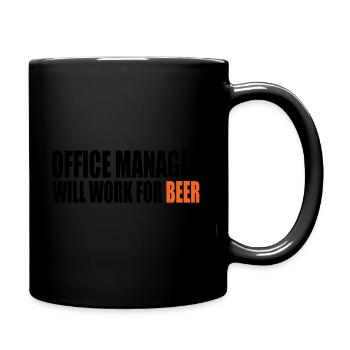 Funny office manager working for beer tshirt - Full Colour Mug - black - Right