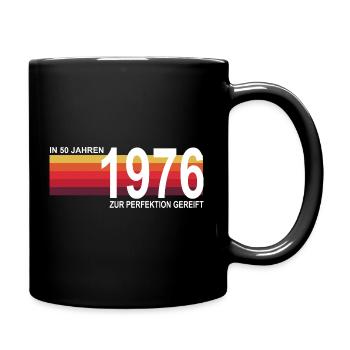 Retro 50 Geburtstag Jahrgang 1976 Perfektion - Tasse einfarbig - Schwarz - Rechts