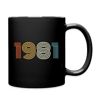 1981 Geschenk 1981 Jahrgang 1981 - Tasse einfarbig - Schwarz - Rechts