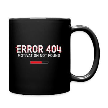 Error 404 Motivation - Full Colour Mug - black - Right