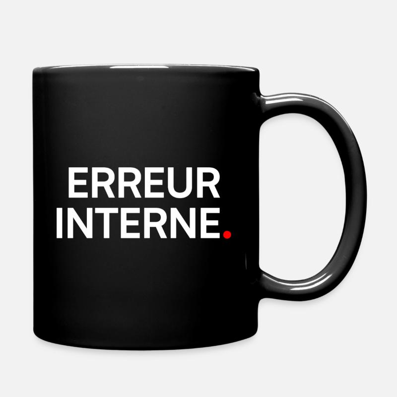 Internal error humor geek fatigue - Full Colour Mug - black