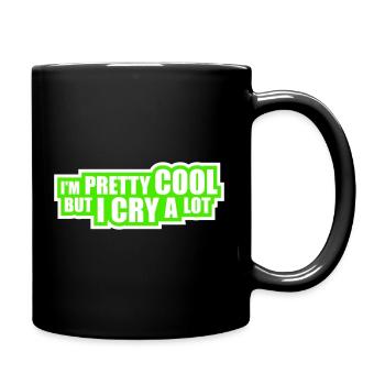 Je suis plutôt cool mais je pleure beaucoup, drôle, émotionnel - Mug uni - noir - Droite