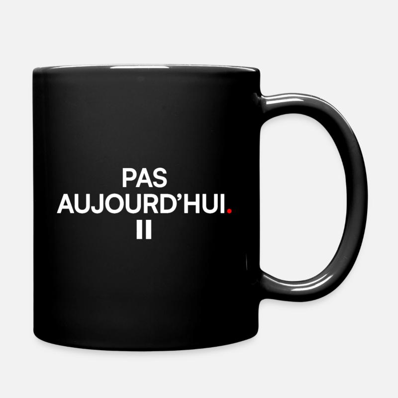 HEUTE NICHT | Minimaler Humor - Tasse einfarbig - Schwarz