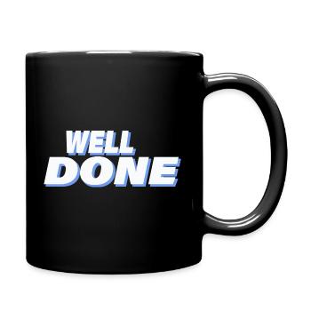WELL DONE - Full Colour Mug - black - Right
