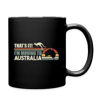 Australien Ich ziehe zu Australien Tourismus - Tasse einfarbig - Schwarz - Rechts