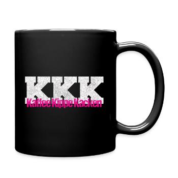 Kaffee Kippe Kacken - Tasse einfarbig - Schwarz - Rechts