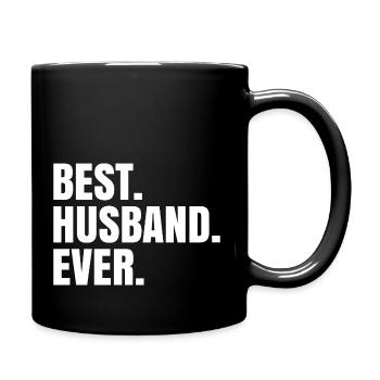 Best Husband Ever - Bester Ehemann Geschenkidee - Tasse einfarbig - Schwarz - Rechts