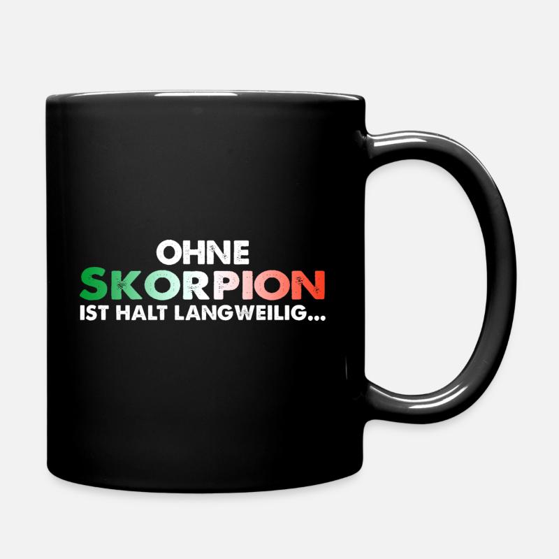 Ohne Skorpion - Tasse einfarbig - Schwarz