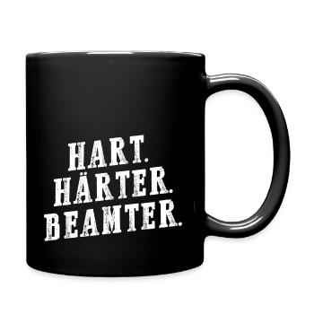 Hart Härter Beamter - Beamten Geschenk - Tasse einfarbig - Schwarz - Rechts