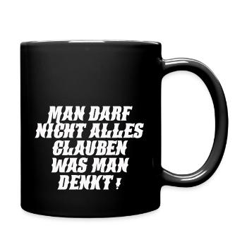 Glaube - Tasse einfarbig - Schwarz - Rechts