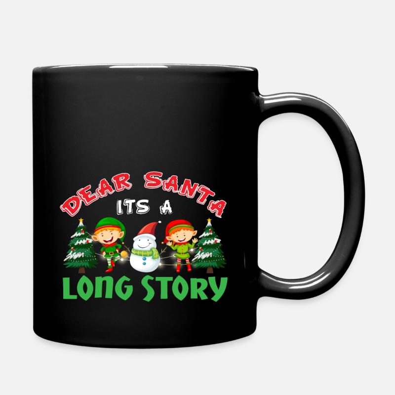 Dear Santa Dear Santa,it ́s a long story - Full Colour Mug - black