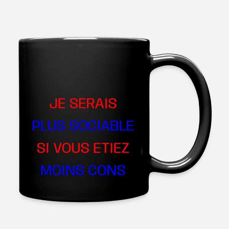 je serais plus sociable - Mug uni - noir