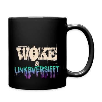Selbstironie: WOKE & linksversifft - Tasse einfarbig - Schwarz - Rechts