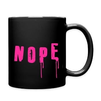 NOPE - sei kein ja-Sager! - Tasse einfarbig - Schwarz - Rechts