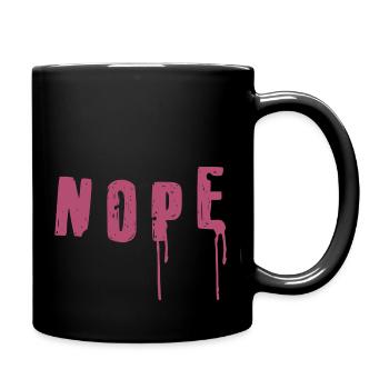 NOPE - sei kein ja-Sager! - Tasse einfarbig - Schwarz - Rechts