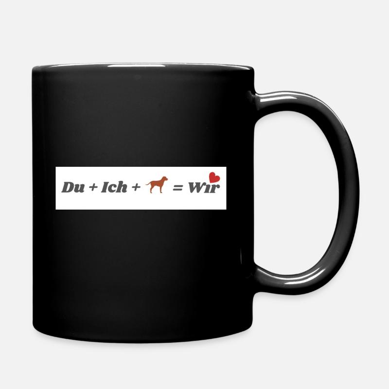 Du Ich Hund Wir - Tasse einfarbig - Schwarz