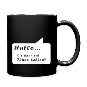 Wie kann ich helfen? - Tasse einfarbig - Schwarz - Rechts