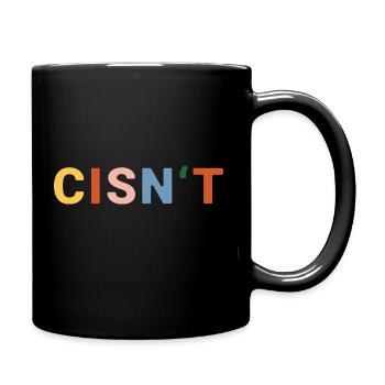 Transgender cisn't, Trans, LGTBQ+, Pride - Tasse einfarbig - Schwarz - Rechts