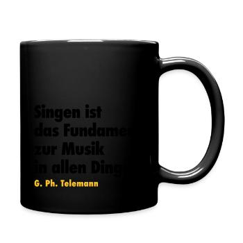 Singen ist das Fundament - Tasse einfarbig - Schwarz - Rechts