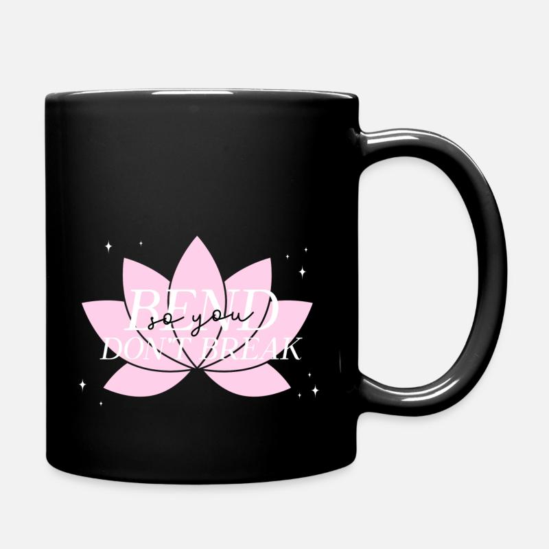 Bend don't break. - Full Colour Mug - black
