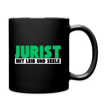 Jurist mit Leib und Seele - Tasse einfarbig - Schwarz - Rechts