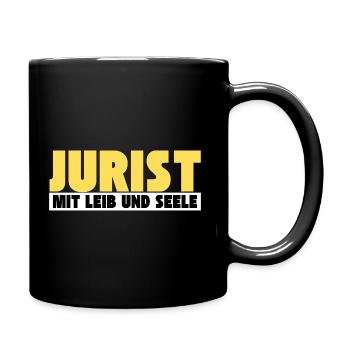 Jurist mit Leib und Seele - Tasse einfarbig - Schwarz - Rechts