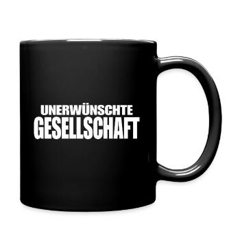 UNERWÜNSCHTE GESELLSCHAFT - Tasse einfarbig - Schwarz - Rechts