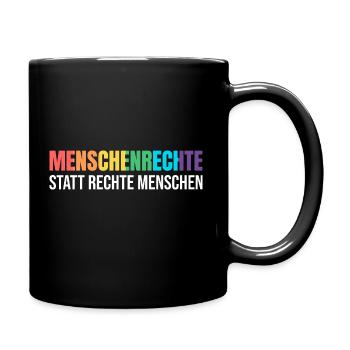 Menschenrechte Demonstration gegen Rechtstatt - Tasse einfarbig - Schwarz - Rechts