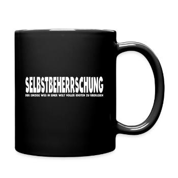 selbstbeherrschung der einzige Weg - Tasse einfarbig - Schwarz - Rechts