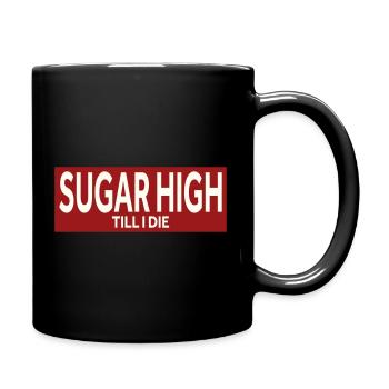 SUGAR HIGH TILL I DIE - Tasse einfarbig - Schwarz - Rechts