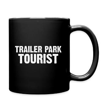 Trailer Park Tourist - Full Colour Mug - black - Right