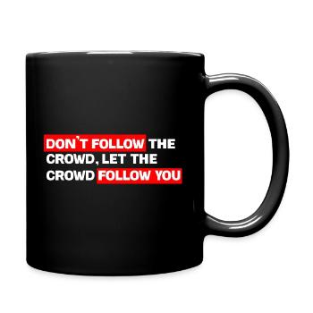 Contrôlez votre propre piste : ne suivez pas la foule - Mug uni - noir - Droite