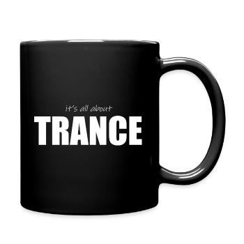 Its all about Trance - Full Colour Mug - black - Right